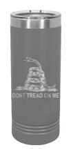 Load image into Gallery viewer, Dont Tread On Me Laser Engraved Skinny Tumbler (Etched)
