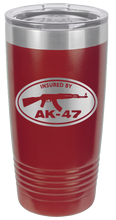 Load image into Gallery viewer, Insured By AK-47 Laser Engraved Tumbler (Etched)
