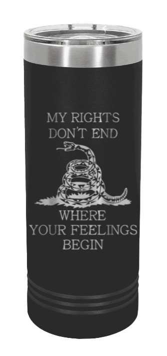 My Rights Laser Engraved Skinny Tumbler (Etched)