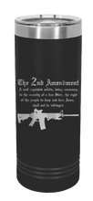 Load image into Gallery viewer, 2nd Amendment Laser Engraved Skinny Tumbler (Etched)
