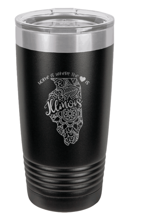 Illinois - Home Is Where the Heart is Laser Engraved Tumbler (Etched)