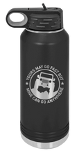 Load image into Gallery viewer, Mine Can Go Anywhere Laser Engraved Water Bottle (Etched)
