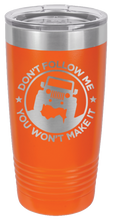 Load image into Gallery viewer, Don&#39;t Follow Me Jeep Laser Engraved Tumbler
