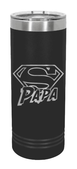 Super Papa Laser Engraved Skinny Tumbler (Etched)