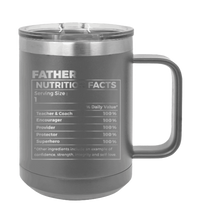 Load image into Gallery viewer, Father Nutrition Facts Laser Engraved Mug (Etched)
