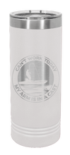 Load image into Gallery viewer, Can&#39;t Work Arm In Cast Laser Engraved Skinny Tumbler (Etched)
