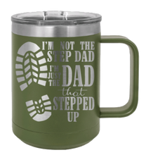 Load image into Gallery viewer, Step Dad Stepping Up Laser Engraved Mug (Etched)
