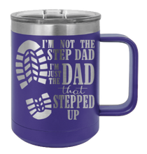 Load image into Gallery viewer, Step Dad Stepping Up Laser Engraved Mug (Etched)
