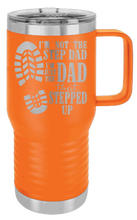 Load image into Gallery viewer, Step Dad Stepping Up Laser Engraved Mug (Etched)
