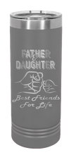 Load image into Gallery viewer, Father &amp; Daughter -  Best Friends for Life Fist Bump Laser Engraved Skinny Tumbler (Etched)
