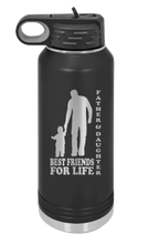Load image into Gallery viewer, Father &amp; Daughter - Best Friends for Life Laser Engraved Water Bottle (Etched)

