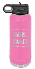 Load image into Gallery viewer, Girl Dad Laser Engraved Water Bottle (Etched)
