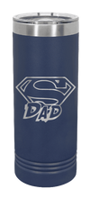 Load image into Gallery viewer, Super Dad Laser Engraved Skinny Tumbler (Etched)
