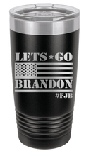 Load image into Gallery viewer, Let&#39;s Go Brandon Flag Laser Engraved Tumbler (Etched)
