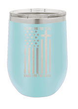 Load image into Gallery viewer, Stand for the Flag Laser Engraved Wine Tumbler (Etched)
