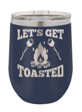 Load image into Gallery viewer, Let&#39;s Get Toasted Laser Engraved Wine Tumbler (Etched)
