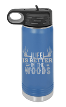 Load image into Gallery viewer, Life is Better in The Woods Laser Engraved Water Bottle (Etched)
