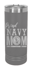 Load image into Gallery viewer, Proud U.S. Navy Mom Laser Engraved Skinny Tumbler (Etched)
