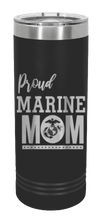 Load image into Gallery viewer, Proud U.S. Marine Mom Laser Engraved Skinny Tumbler (Etched)
