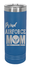 Load image into Gallery viewer, Proud U.S. Air Force Mom Laser Engraved Skinny Tumbler (Etched)
