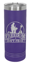 Load image into Gallery viewer, Freedom Isn&#39;t Free Laser Engraved Skinny Tumbler (Etched)

