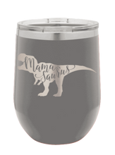 Load image into Gallery viewer, Mamasaurus Laser Engraved Wine Tumbler (Etched)
