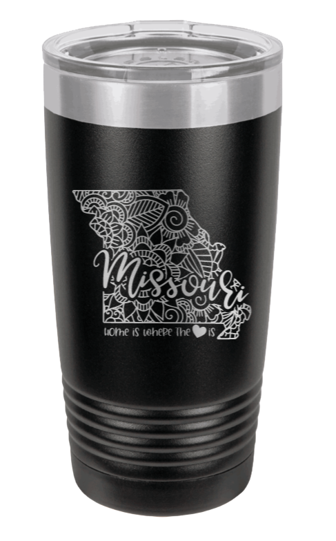 Missouri - Home Is Where the Heart is Laser Engraved Tumbler (Etched)