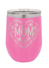 Load image into Gallery viewer, Mom Heart Laser Engraved Wine Tumbler (Etched)
