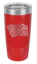 Load image into Gallery viewer, Montana - Home Is Where the Heart is Laser Engraved Tumbler (Etched)
