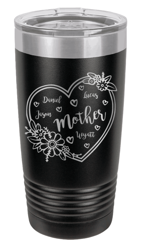 Mother with Names - Customizable - Laser Engraved Tumbler (Etched)