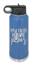 Load image into Gallery viewer, My Kids have Paws Laser Engraved Water Bottle (Etched)
