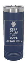 Load image into Gallery viewer, Keep Calm and Love Strawberries Laser Engraved Skinny Tumbler (Etched)
