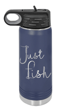 Load image into Gallery viewer, Just Fish Laser Engraved Water Bottle (Etched)
