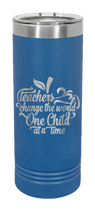 Load image into Gallery viewer, Teachers Change The World Laser Engraved Skinny Tumbler (Etched)
