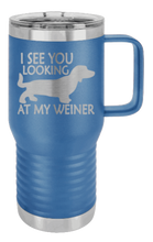 Load image into Gallery viewer, I See You Looking at My Weiner Laser Engraved Mug (Etched)
