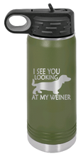 Load image into Gallery viewer, I See You Looking at My Weiner Laser Engraved Water Bottle (Etched)
