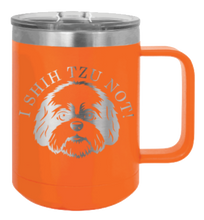 Load image into Gallery viewer, I Shih Tzu Not Laser Engraved Mug (Etched)
