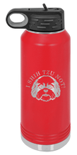 Load image into Gallery viewer, I Shih Tsu Not Laser Engraved Water Bottle (Etched)
