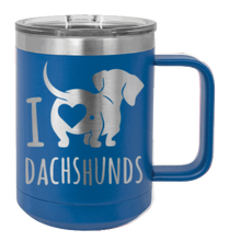 Load image into Gallery viewer, I Love Dachshunds Laser Engraved Mug (Etched)
