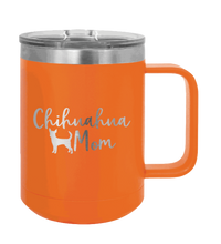 Load image into Gallery viewer, Chihuahua Mom Laser Engraved Mug (Etched)
