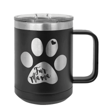 Load image into Gallery viewer, Fur Mama Laser Engraved Mug (Etched)
