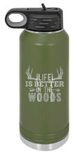 Load image into Gallery viewer, Life is Better in The Woods Laser Engraved Water Bottle (Etched)
