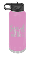 Load image into Gallery viewer, Life is Better in The Woods Laser Engraved Water Bottle (Etched)
