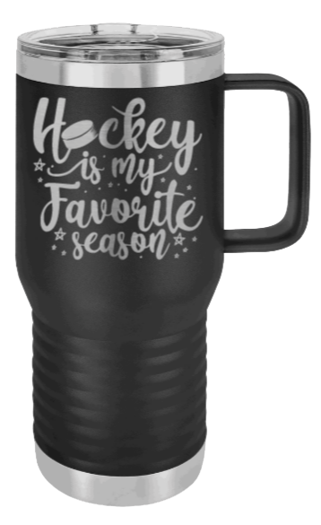 Hockey Is My Favorite Season Laser Engraved Mug (Etched)