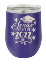Load image into Gallery viewer, Senior Class Of 2022 1 Laser Engraved Wine Tumbler (Etched)
