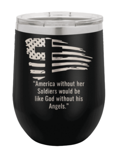 Soldiers and Angels Laser Engraved Wine Tumbler (Etched)