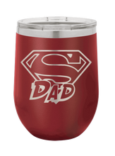 Load image into Gallery viewer, Super Dad Laser Engraved Wine Tumbler (Etched)
