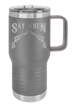 Load image into Gallery viewer, Tombstone Say When Laser Engraved Mug (Etched)
