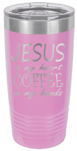 Load image into Gallery viewer, Jesus in my Heart ~ Coffee in my Hand Laser Engraved Tumbler (Etched)
