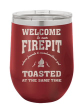 Load image into Gallery viewer, Welcome to our Firepit Laser Engraved Wine Tumbler (Etched)
